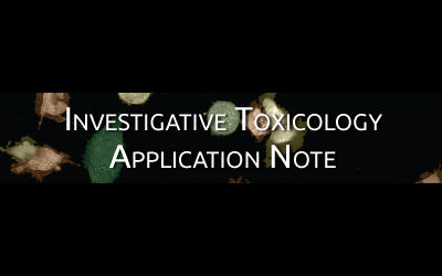 Investigative Toxicology Application Note